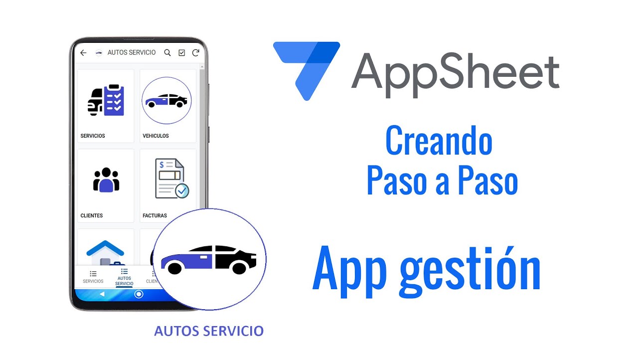 Appsheet Creamos una APP desde cero para gestionar un taller de Autos