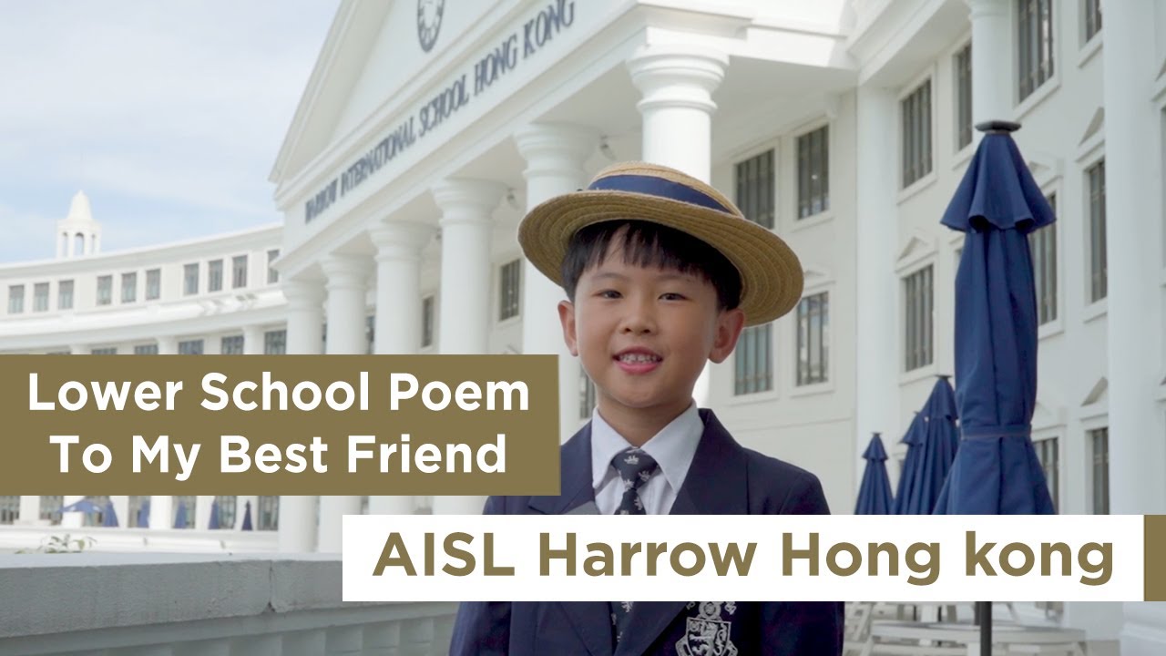 Lower School Poem - To My Best Friend @ Harrow Hong Kong