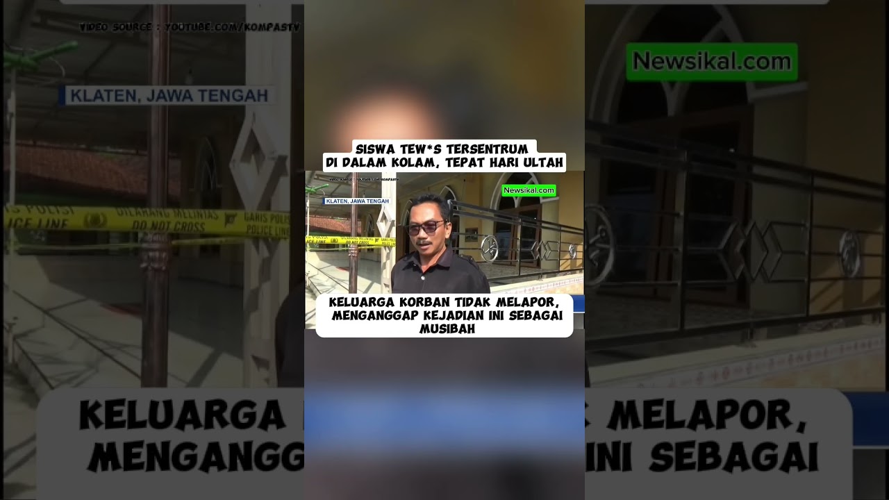 SISWA TEW*S TERSENTRUM DI DALAM KOLAM, TEPAT HARI ULTAH #klaten #polresklaten