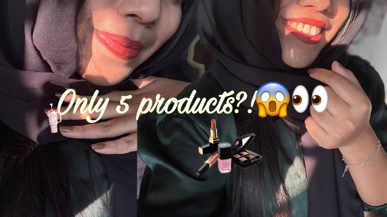 Only 5 Products & I Look This Put Together?!”⭐️🫣