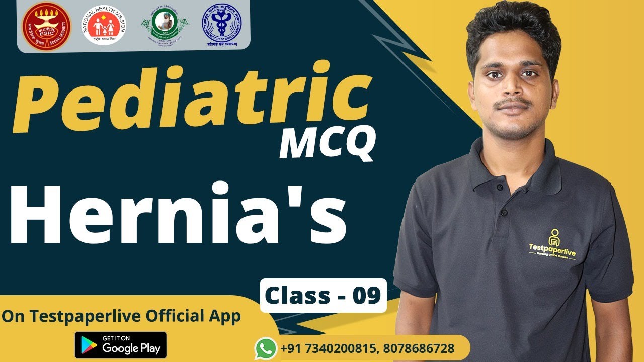 Pediatric, Hernia's Staff Nurse Online Classes, ESIC, AIIMS NORCET 2021, CHO