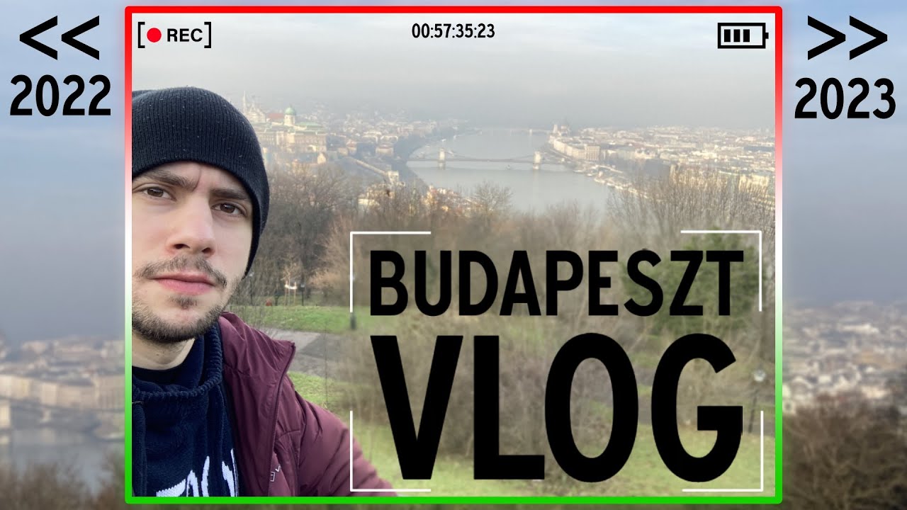 Budapeszt 2022/2023 | VLOG