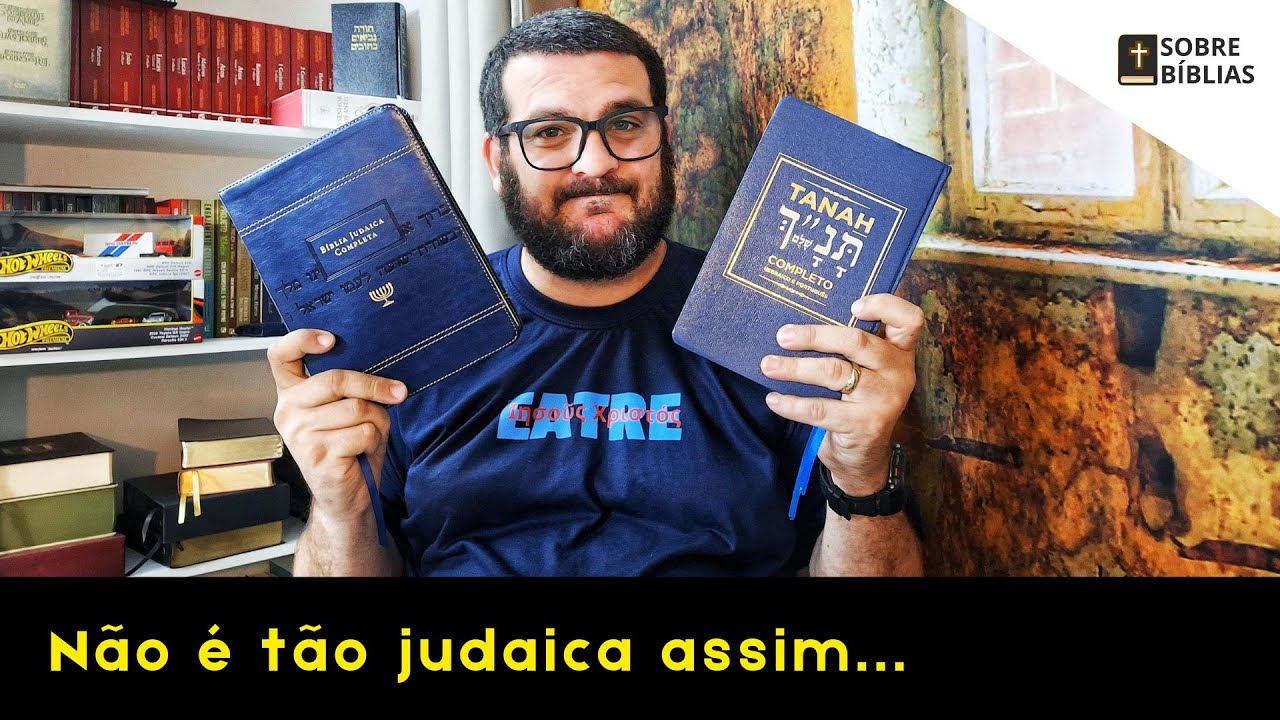 Por que não indico a Bíblia Judaica Completa? Sobre Bíblias