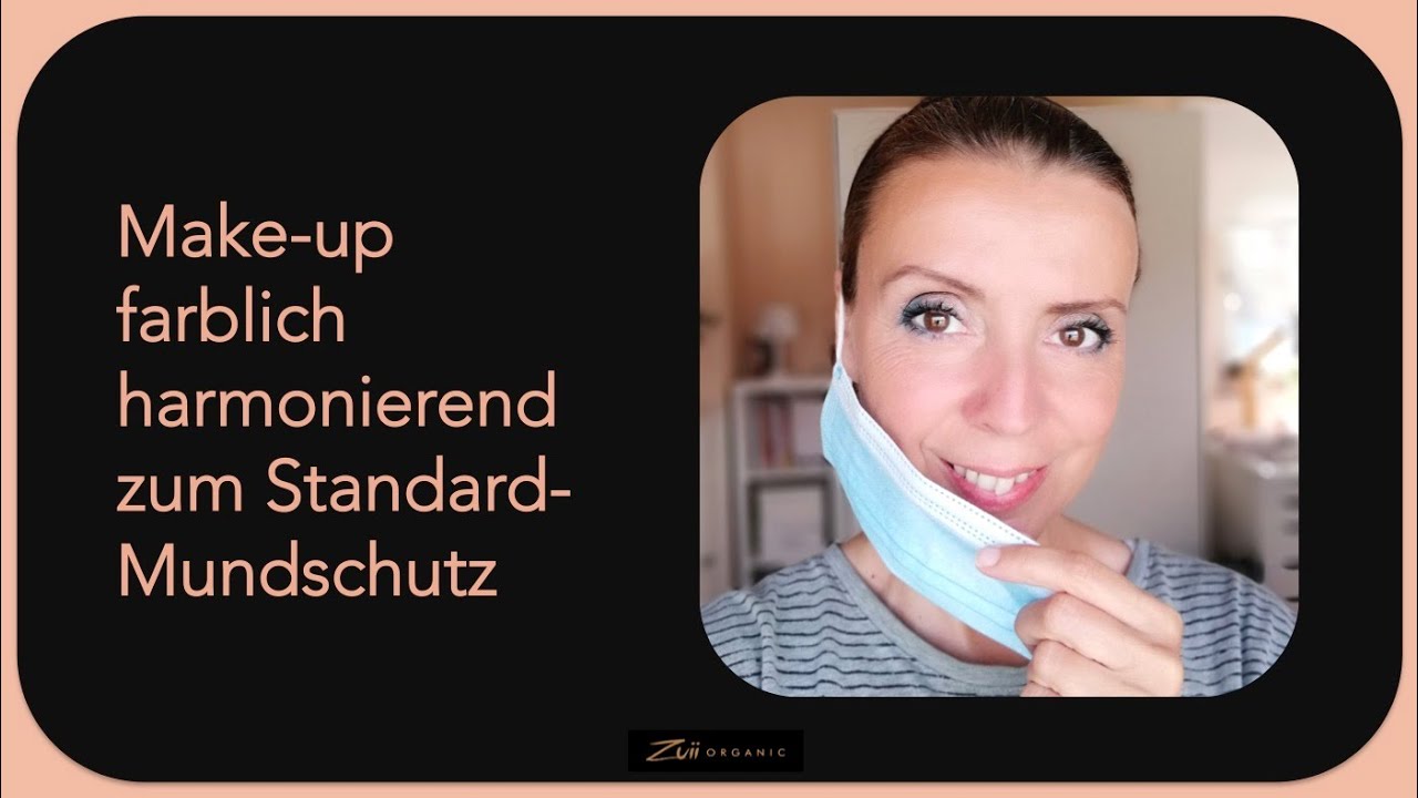 Zuii Organic: Make-up farblich harmonierend zum Standard-Mundschutz