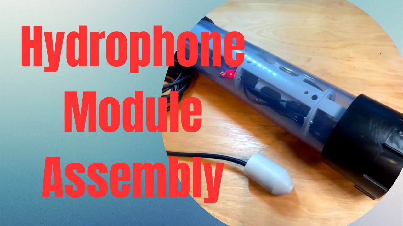 Hydrophone Assembly