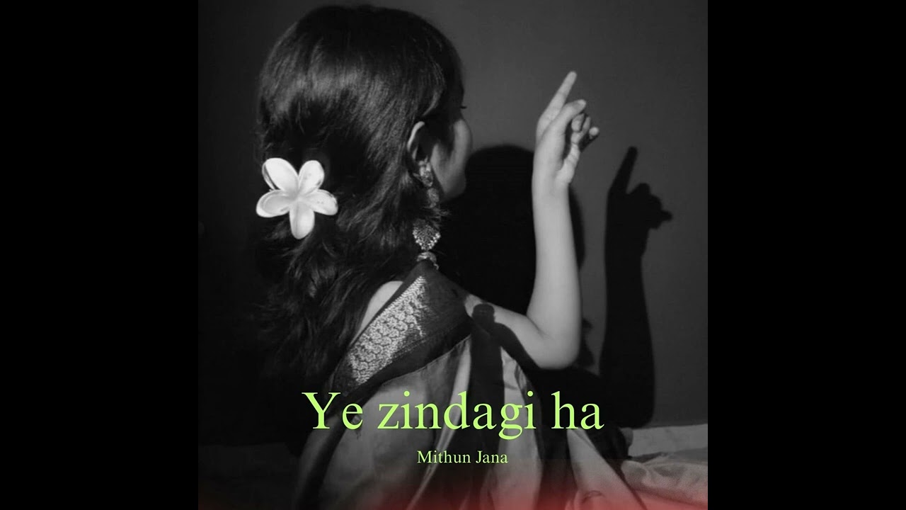 Ya Zindagi ha