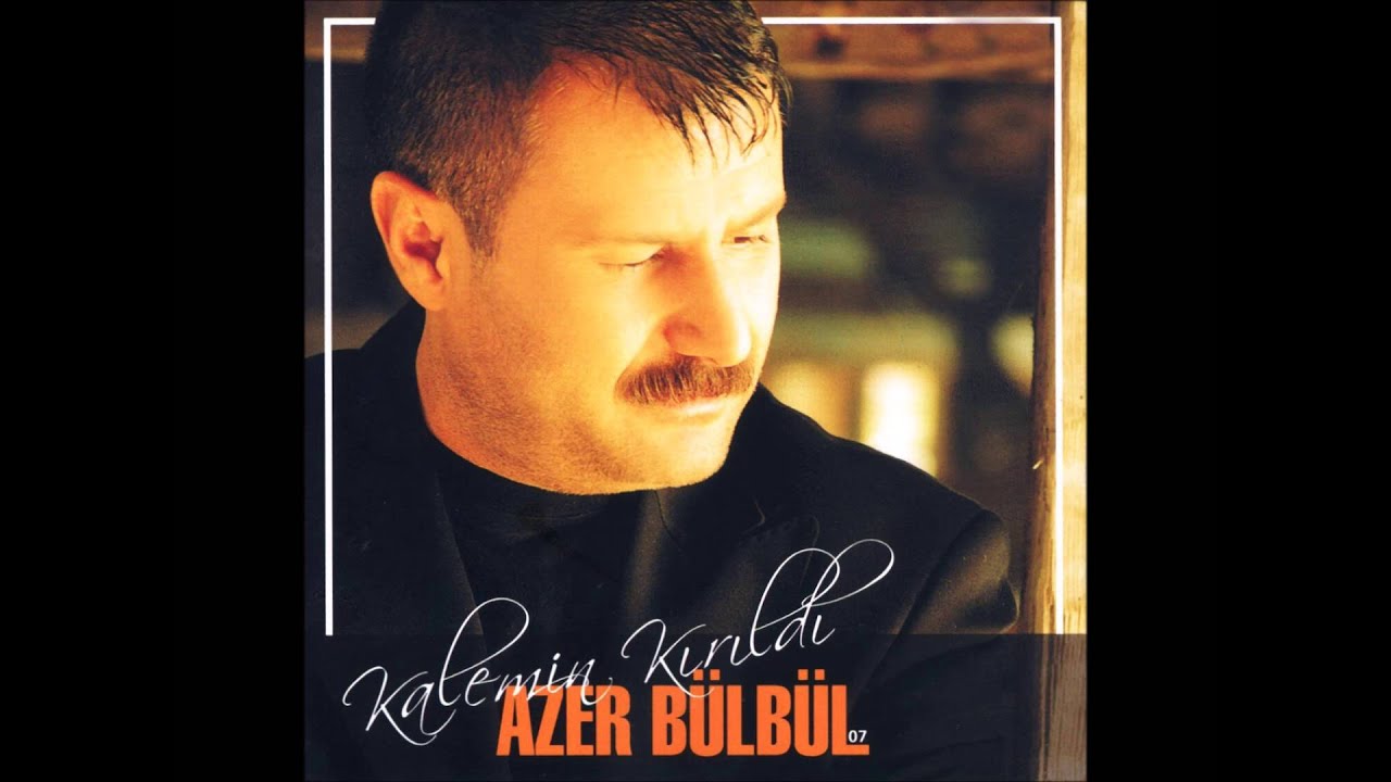 Azer B&uuml;lb&uuml;l Duygularım Darmadağın