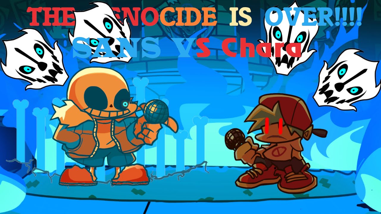 FNF: Uproar But Sans VS Chara - THE GENOCIDE IS OVER!!!! (Uproar But Sans And Chara Sings It) Cover