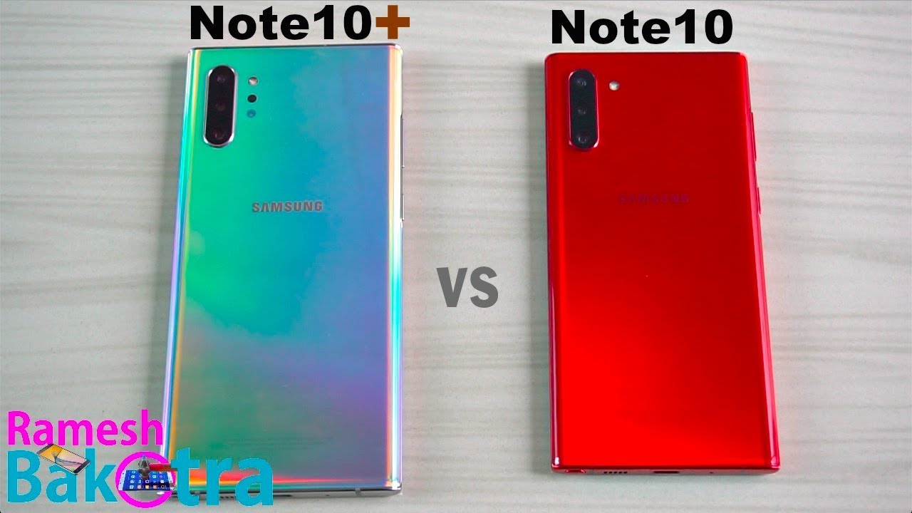 Samsung Galaxy Note 10 Plus vs Note 10 SpeedTest and Camera Comparison