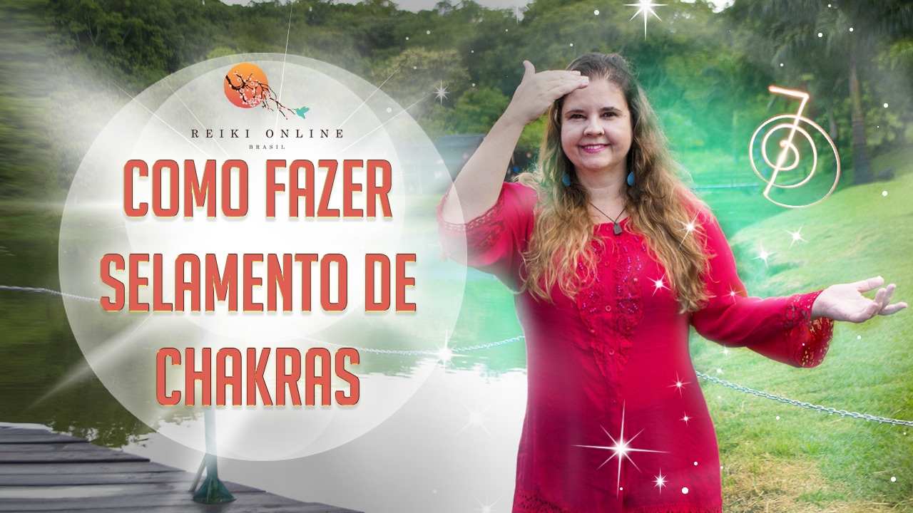 COMO FAZER Selamento de Chakras Reiki + Ovo Dourado