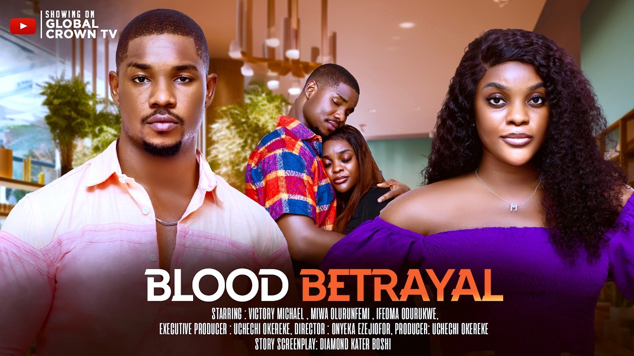 BLOOD BETRAYAL : 2026 latest Nigerian movies - Victory Michael , Miwa Olurunfemi
