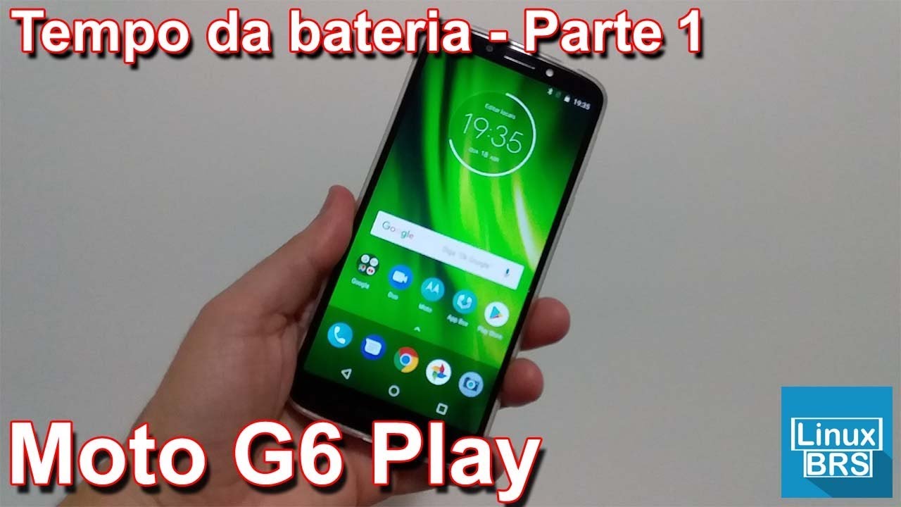 MOTOROLA MOTO G6 PLAY - DURAÇÃO DA BATERIA - PARTE 1