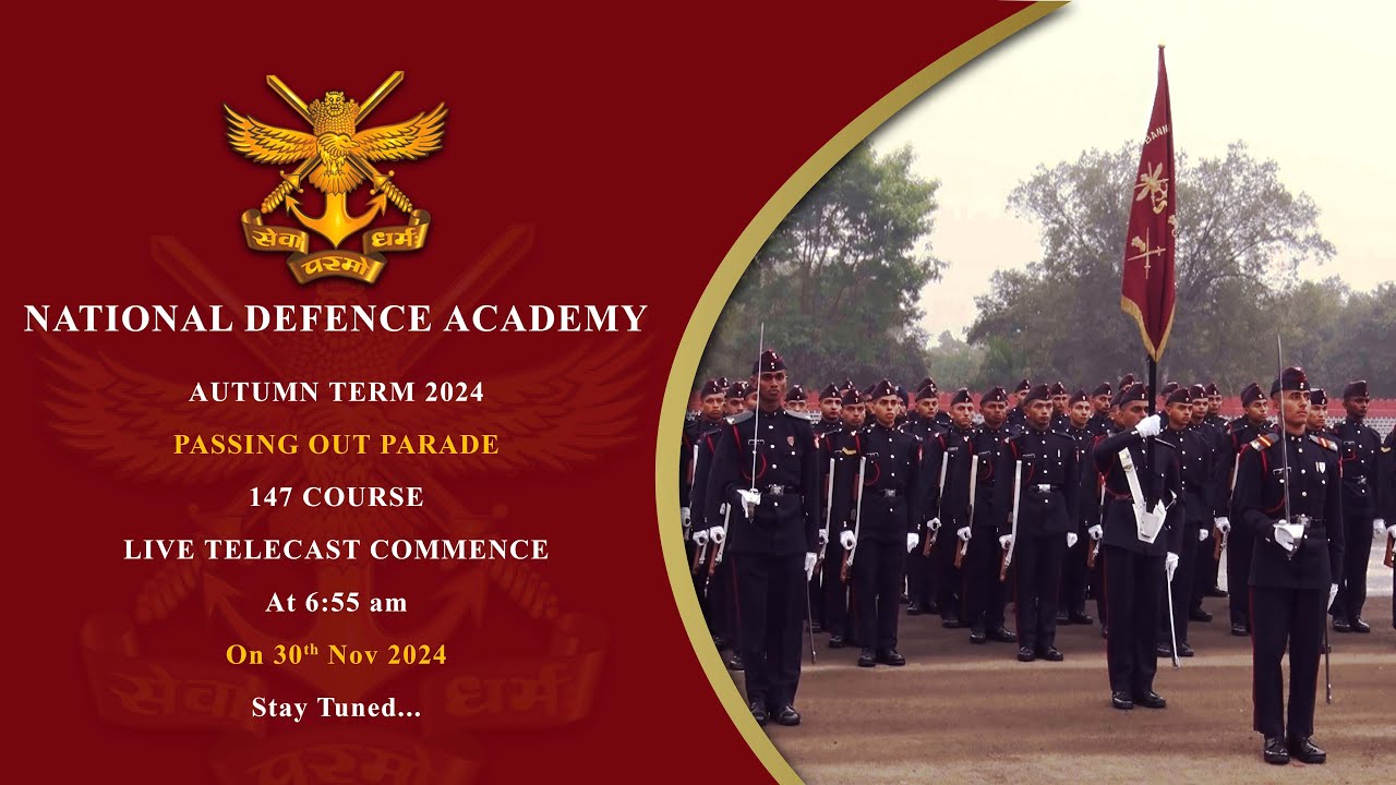 NATIONAL DEFENCE ACADEMY AUTUMN TERM 2024 PASSING OUT PARADE 147 COURSE