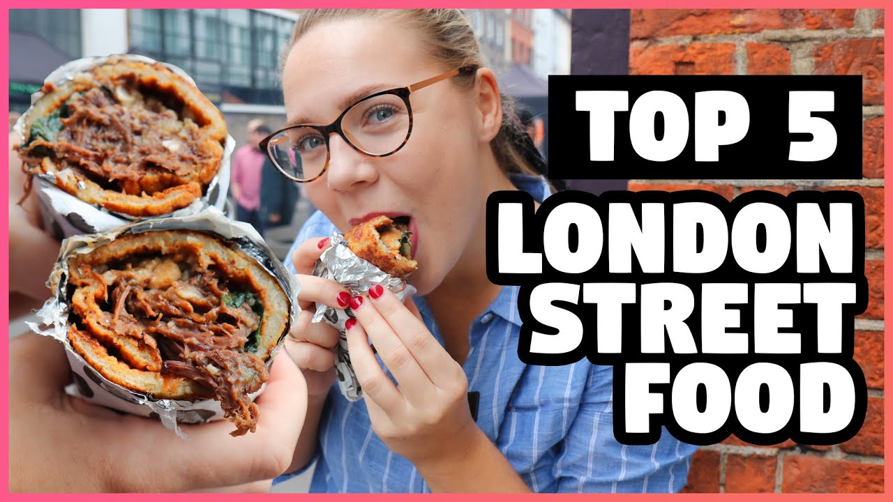 TOP 5 LONDON STREET FOOD MARKETS - Borough Market, Maltby, Camden