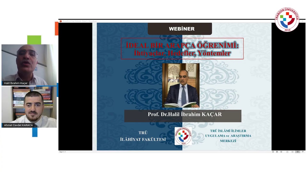 İDEAL BİR ARAPÇA ÖĞRENİMİ: İhtiyaçlar, Hedefler, Yöntemler - Prof.Dr. Halil İbrahim KAÇAR