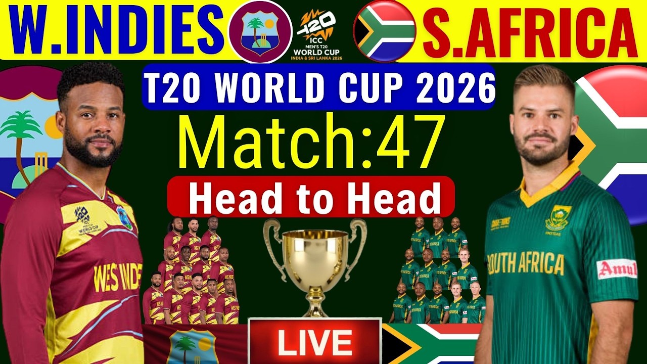 🔴Live: West Indies vs South Africa Match 47 | ICC T20 World Cup 2026 Match 47 | WI vs SA Match Live