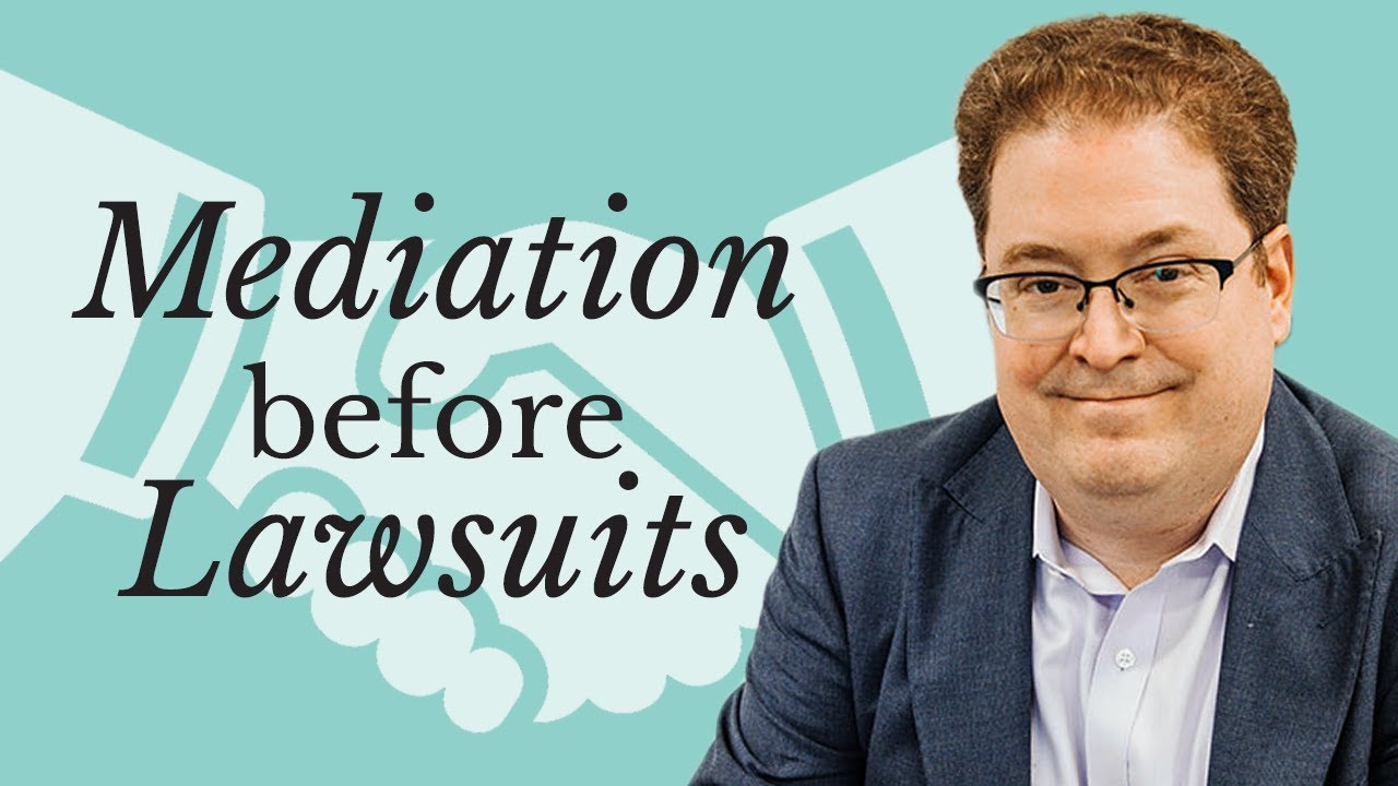 Mediation Before Lawsuits - Should You Do It? (Pre-Litigation Mediation)