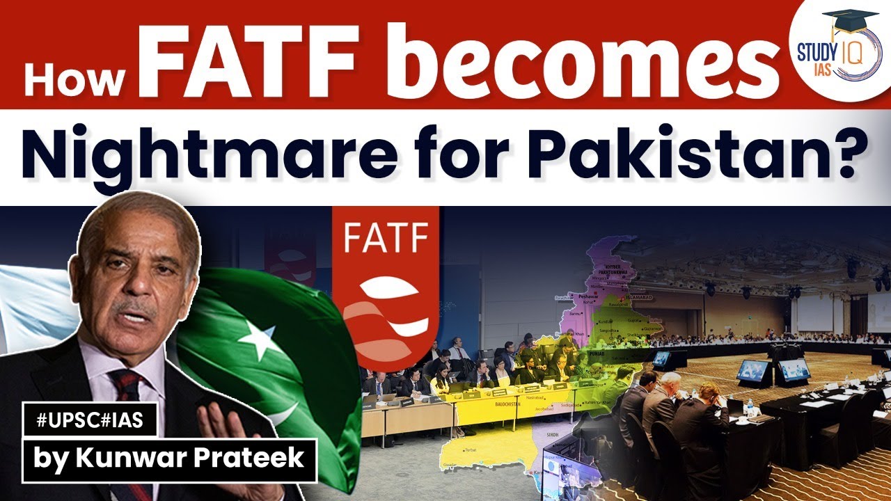 How FATF becomes nightmare for Pakistan? | UPSC GS Paper 2 | StudyIQ IAS