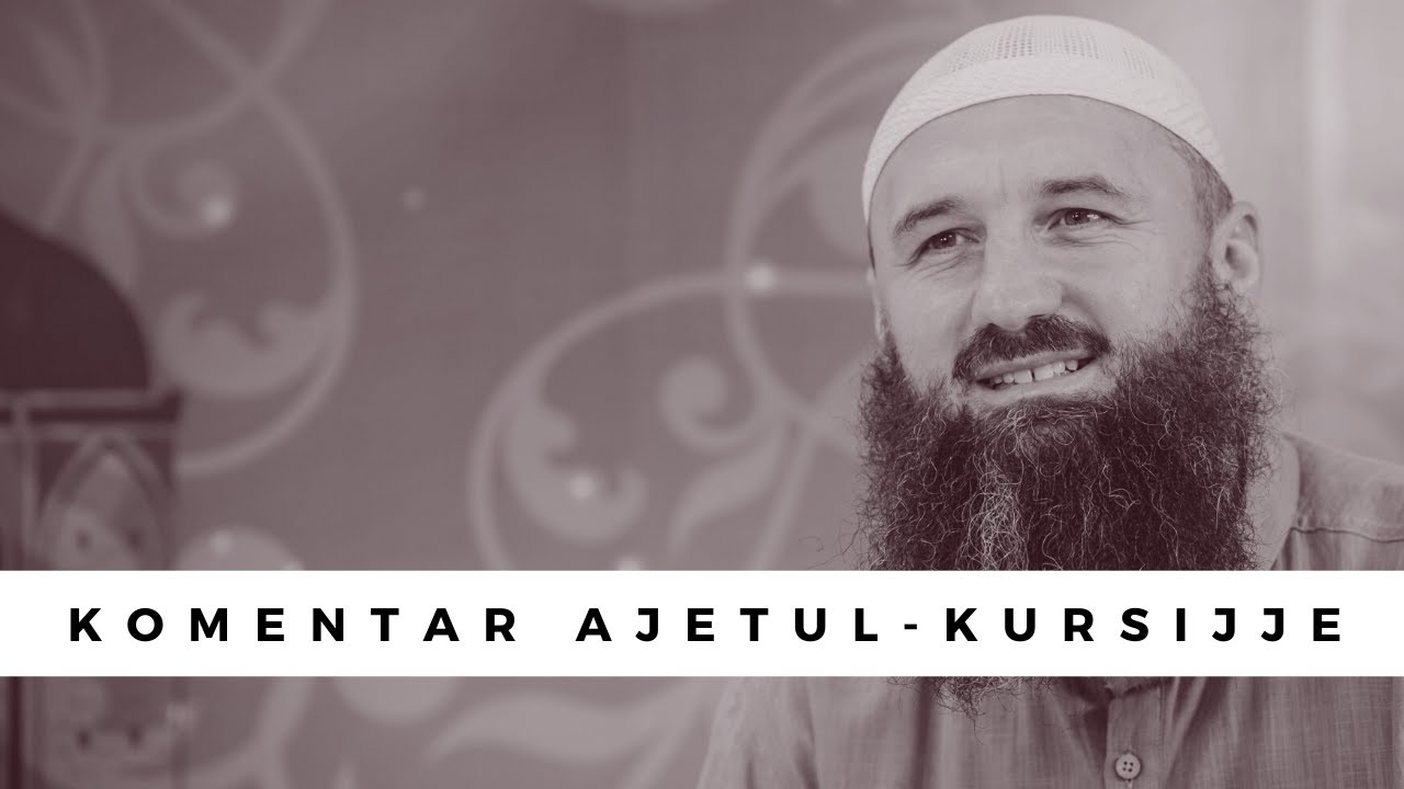 KOMENTAR AJETUL-KURSIJJE - Mr. Elvedin Pezić
