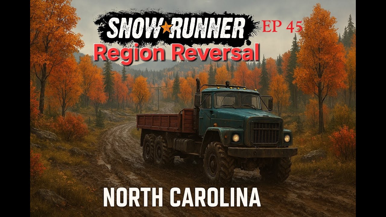 Snowrunner, Region reversal EP 45 - Live