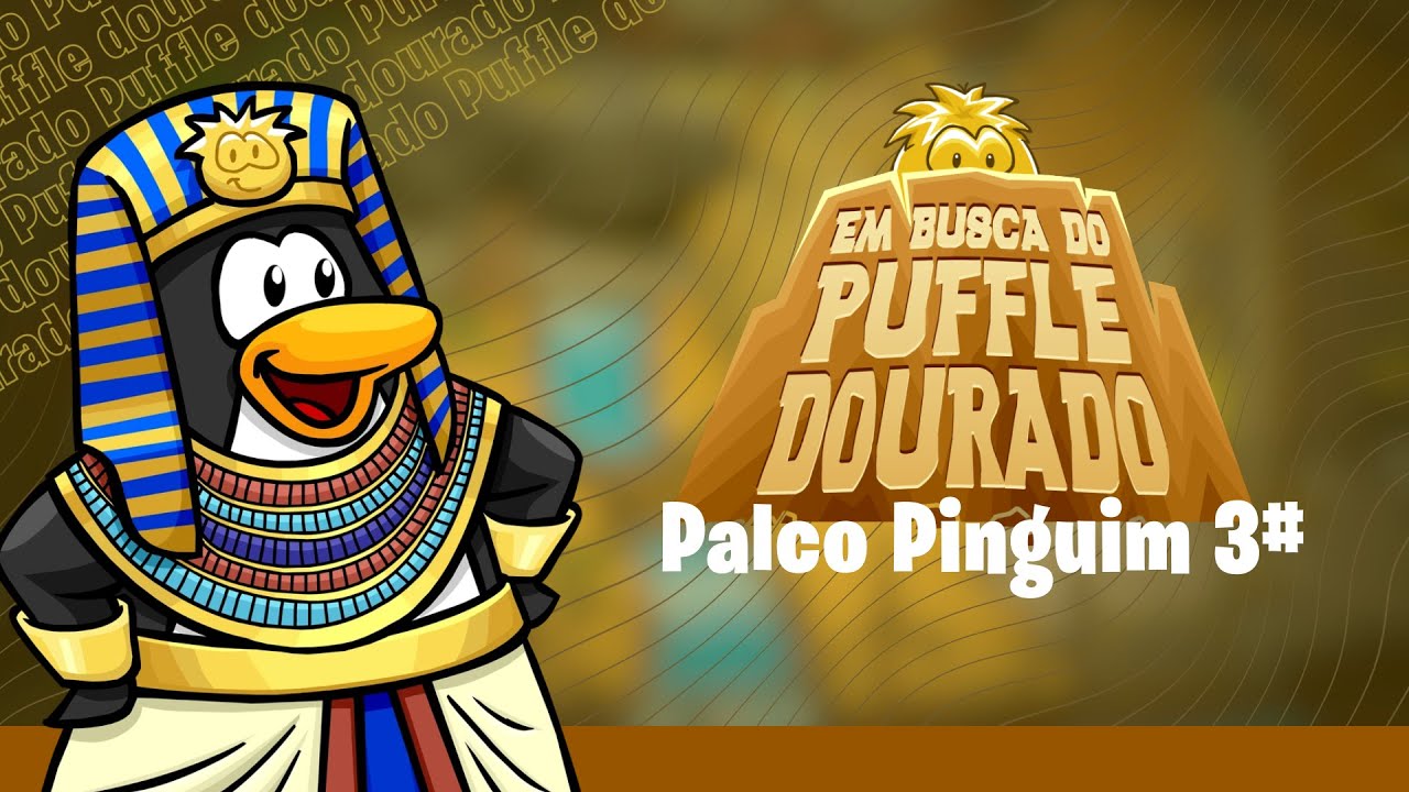 Palco Pinguim #3 - Em Busca do Puffle Dourado | Club Penguin Avalanche