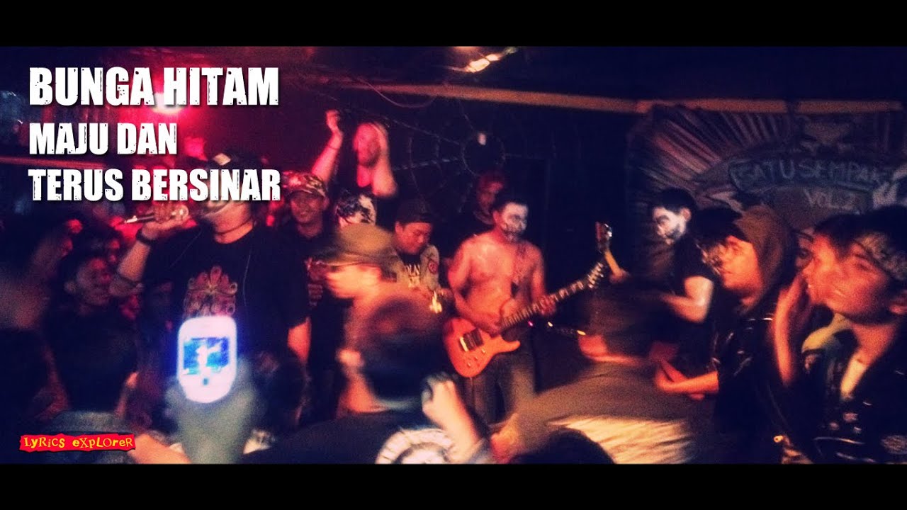 BUNGA HITAM - Maju Dan Terus Bersinar (Lyrics)