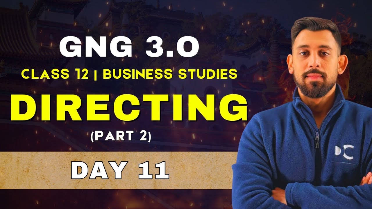 GnG Day 11 | Directing - Chapter 7 | Business studies | Class 12 | Must Watch 🔥🔥
