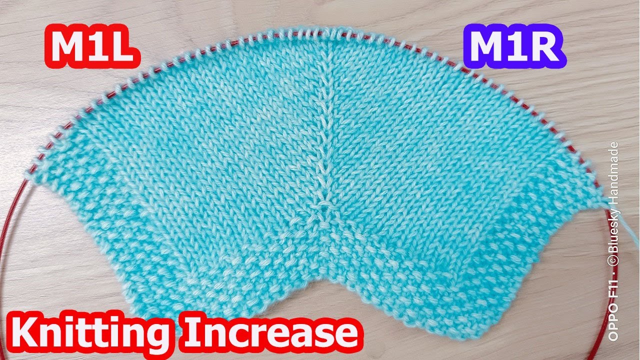 Học đan len cơ bản | Cách tăng mũi đan | Knitting: M1R, M1L
