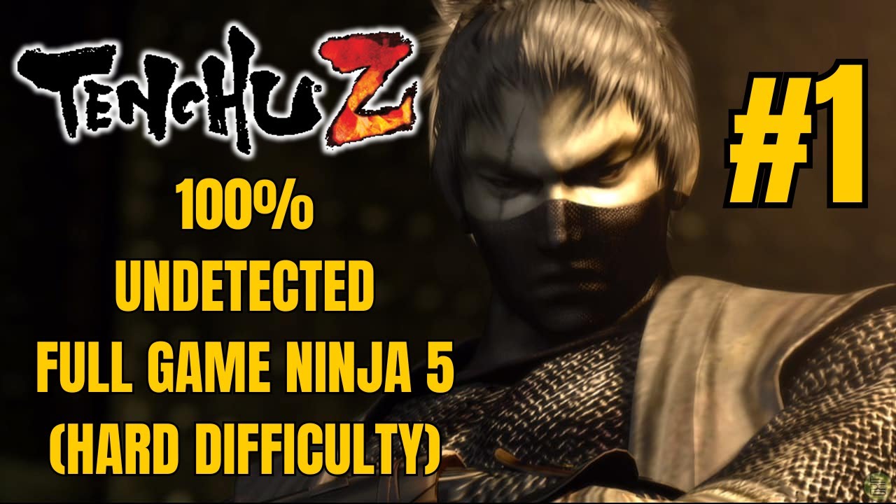 Tenchu Z (4k 60fps) - 100% Undetected Ninja 5 Full Game PT.1