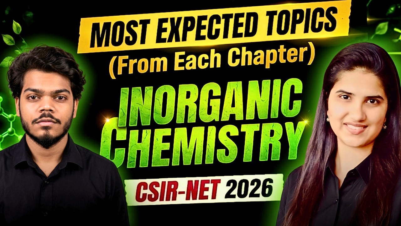 CSIR NET Chemical Science Most Expected Topics | Inorganic Chemistry Important Topics | NET Part ...