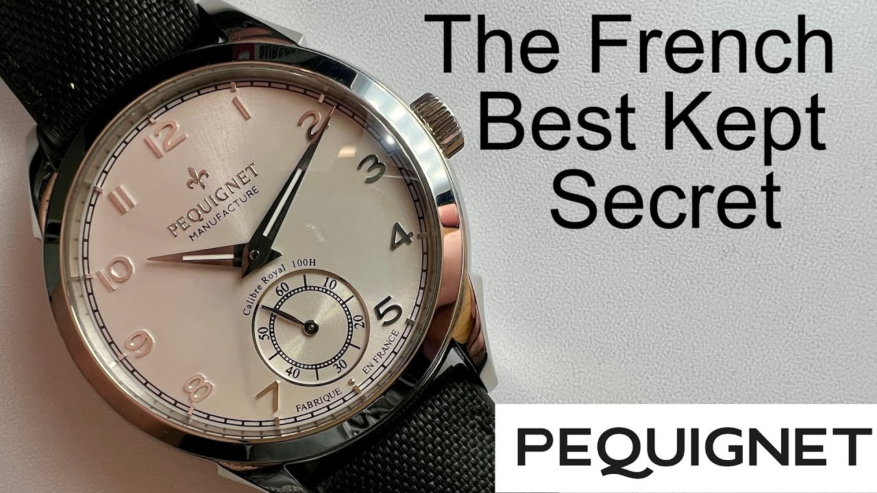 Pequignet  (The Best Brand You've Never Heard Off)