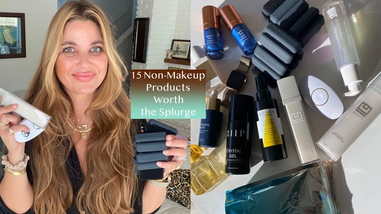 15 Non-Makeup Products Worth the Splurge