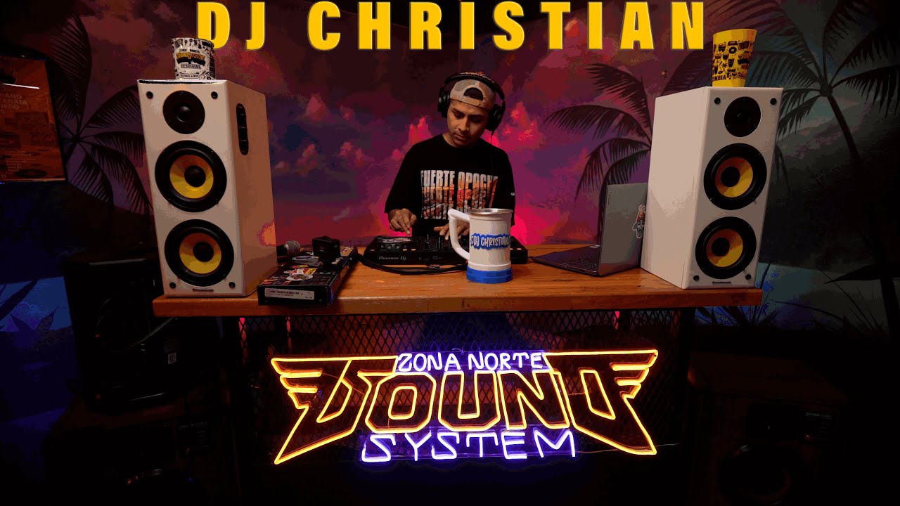 DJ CHRISTIAN - DJ SET VOL.15 - ZONA NORTE SOUND SYSTEM