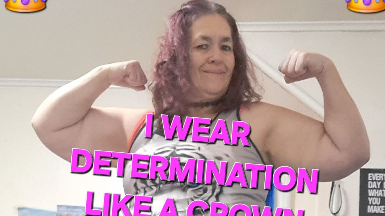 I WEAR Determination Like a Crown 💪👑