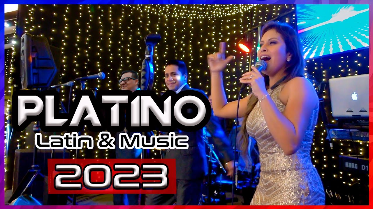 🔵La Mejor Orquesta de Chiclayo para Bodas y Fiestas Privadas – PLATINO Latín Music🔴