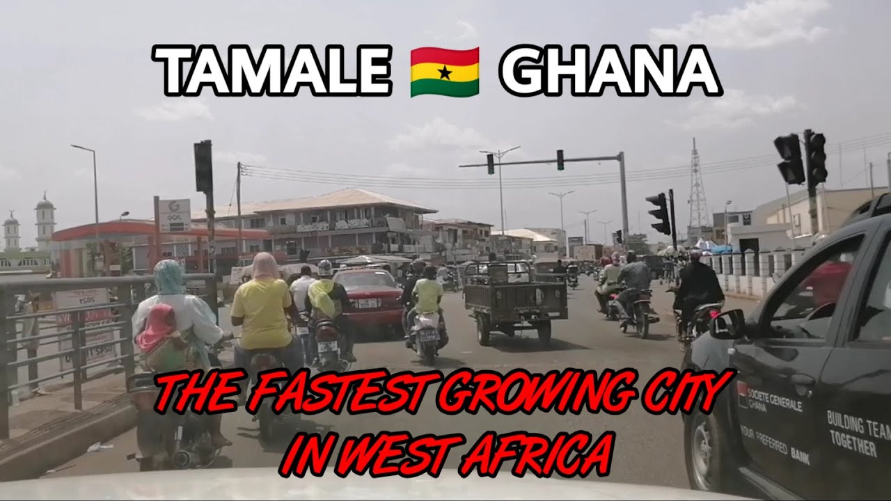 TAMALE 🇬🇭 THE FASTEST GROWING CITY IN WEST AFRICA