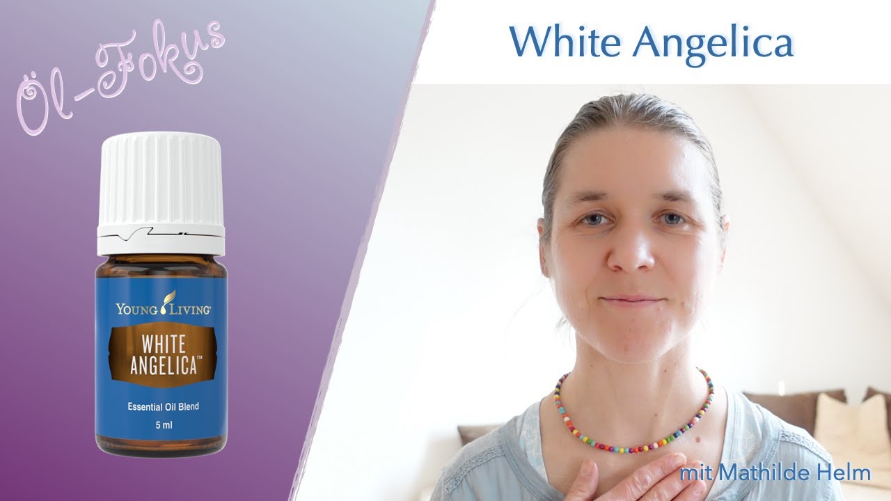 Öl-Fokus: White Angelica