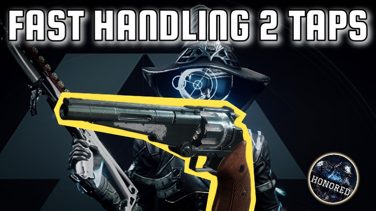 Fastest handling 2 taps besides a bow...
