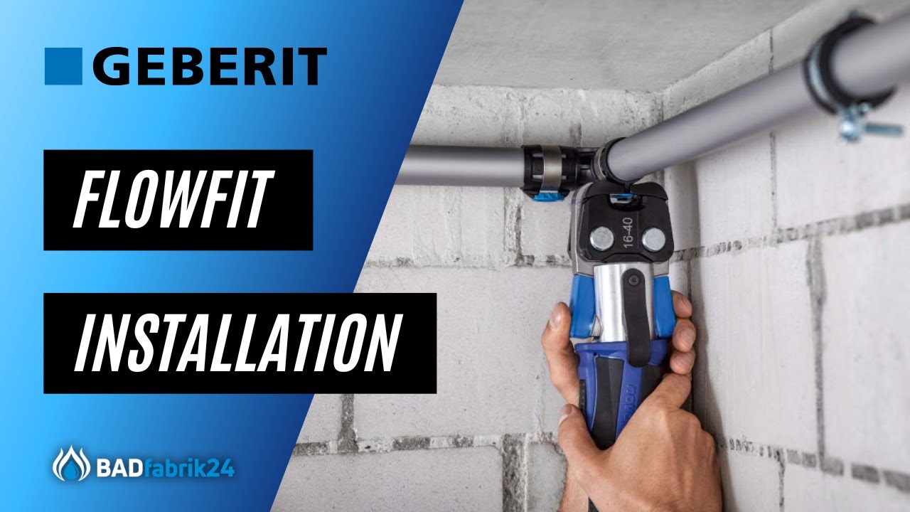Geberit FlowFit | Die Installation eines neuartigen Versorgungssystems