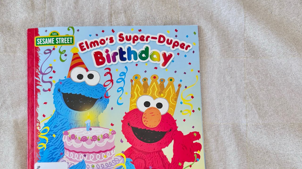 Elmo's Super Duper Birthday!! Read along aloud.