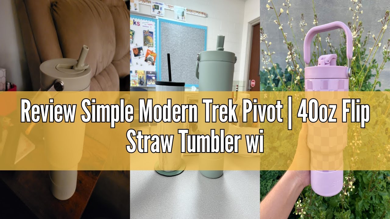 Review Simple Modern Trek Pivot | 40oz Flip Straw Tumbler with Handle | Water Bottle & Boot | Interc