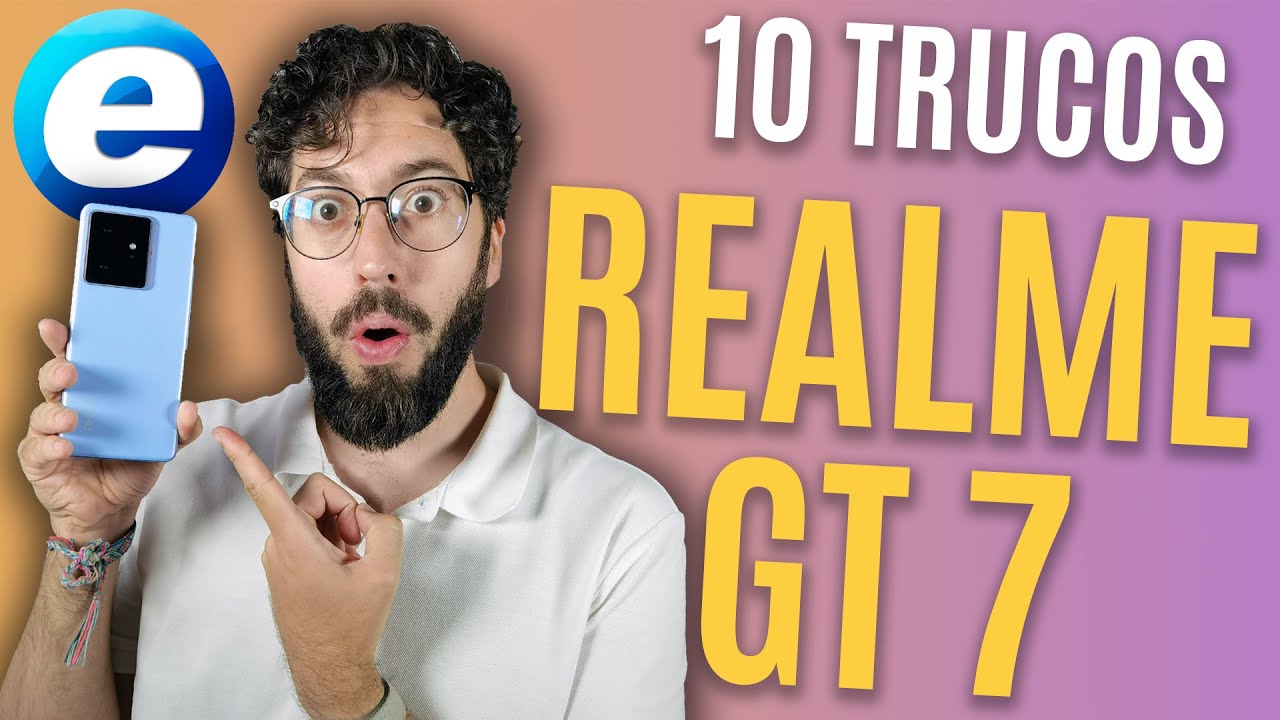 10 TRUCOS PARA REALME GT7
