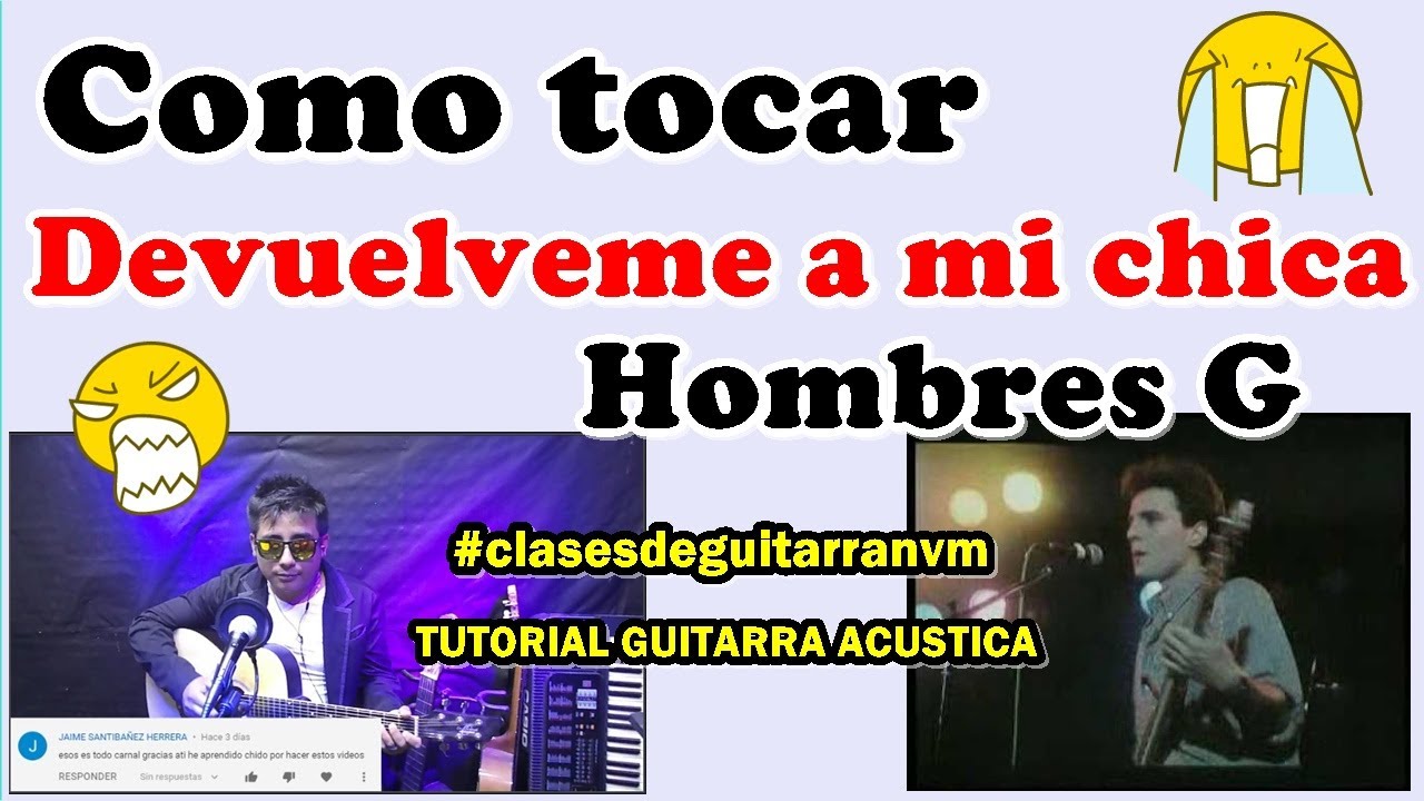 Como tocar Devuélveme a mi chica Hombres G tutorial