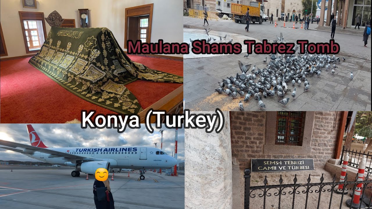 maulana shams tabrez tomb in konya