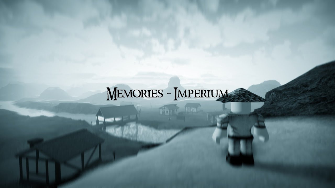 Memories - Imperium | ROBLOX Imperium Soundtrack