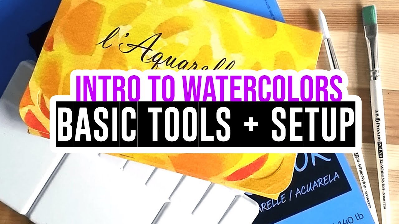 How to start with watercolors - Part1: Basic Tools and Setup