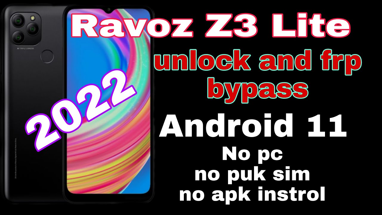 Ravoz z3 lite frp bypasa and hard reset android 11 | 2022 any mobail android  11 frp bypass method