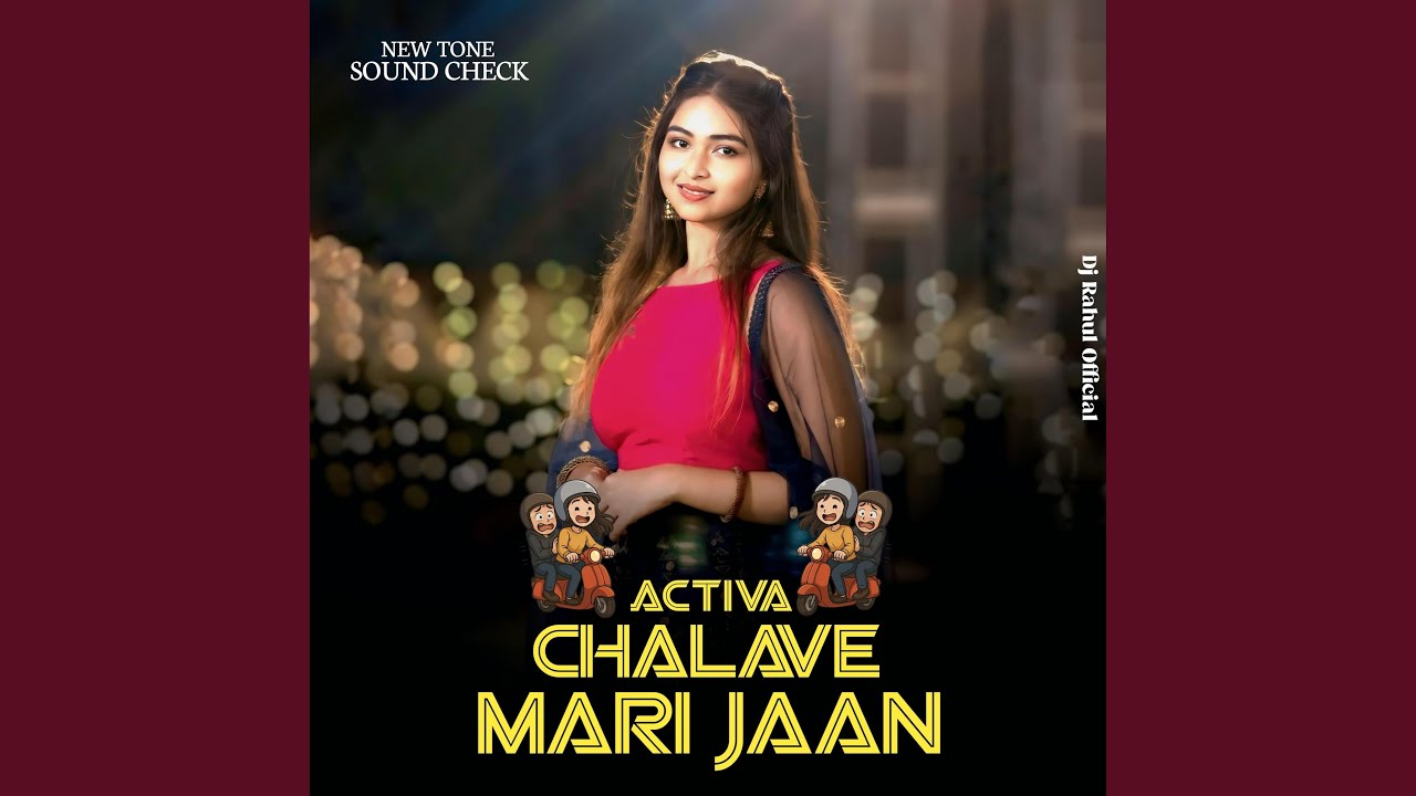 Activa Chalave Mari Jaan New Tone Sound Check