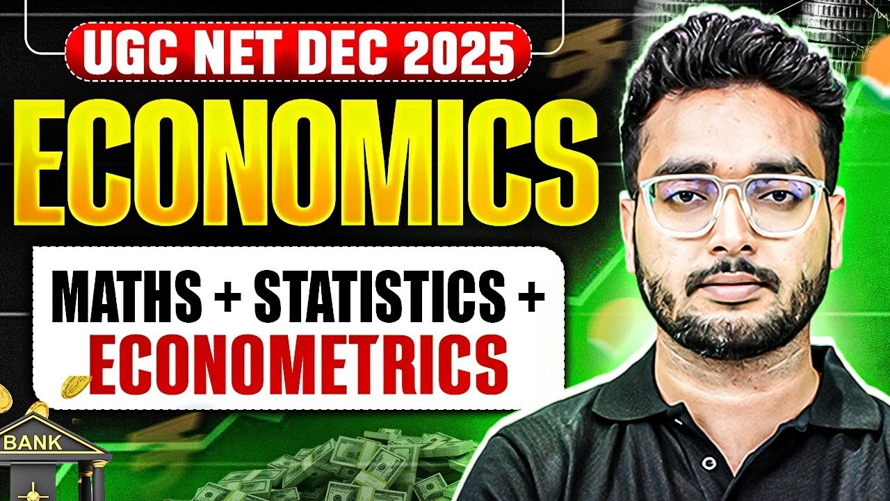 UGC NET Economics | UGC NET Economics Maths +Statistics +Econometrics | UGC NET Economics PYQs 2025