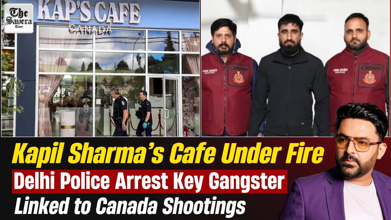 Live | Kapil Sharma&rsquo;s Cafe Under Fire: Delhi Police Arrest Key Gangster Linked to Canada Shootings